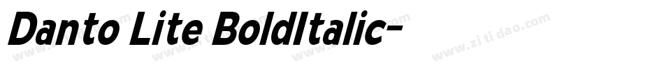 Danto Lite BoldItalic字体转换